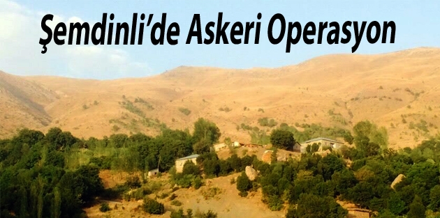 Şemdinli'de Askeri Operasyon