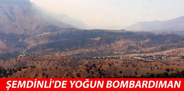 Şemdinli'de yoğun bombardıman