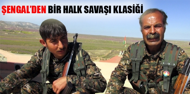 Şengal’den bir halk savaşı klasiği