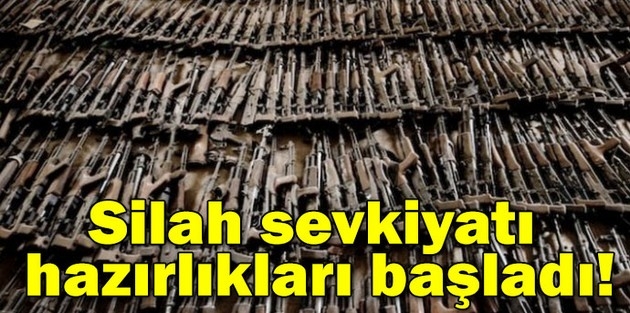 Silah sevkiyatı hazırlıkları başladı!