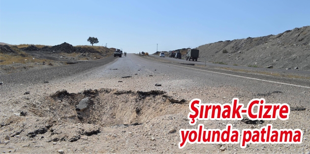 Şırnak-Cizre yolunda patlama