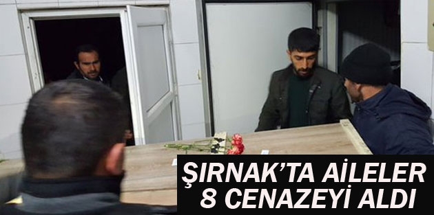 Şırnak’ta aileler 8 cenazeyi aldı