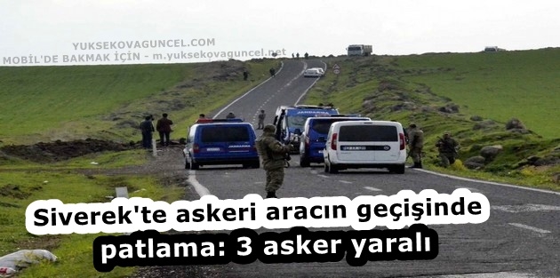 Siverek'te askeri aracın geçişinde patlama: 3 asker yaralı