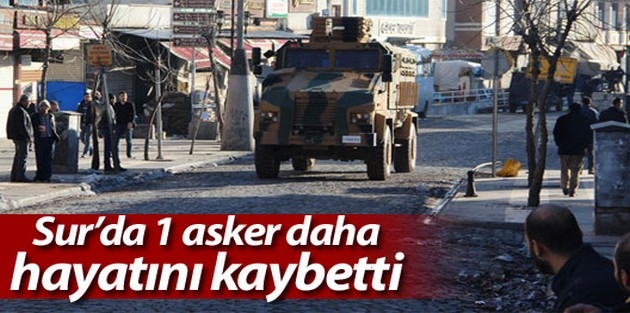 Sur'da 1 asker daha hayatını kaybetti