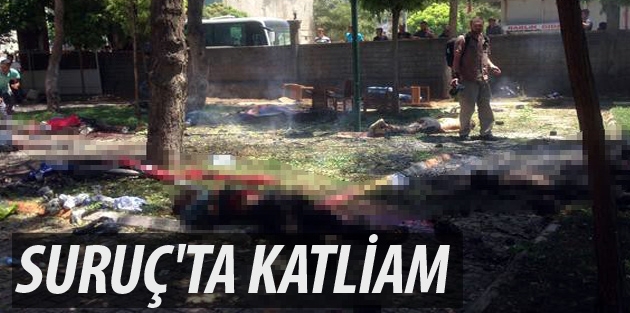 Suruç'ta katliam