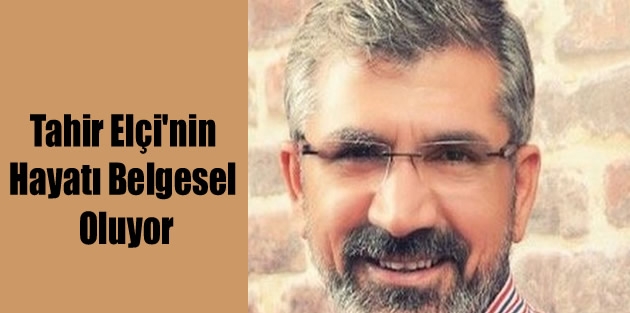 Tahir Elçi'nin Hayatı Belgesel Oluyor