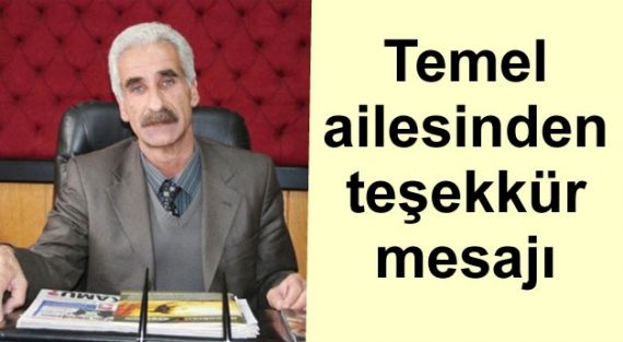 Temel ailesinden teşekkür mesajı