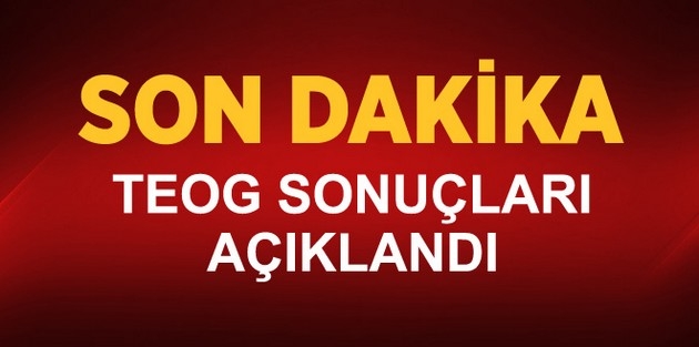 TEOG Yerleştirme Sonuçları Açıklandı