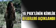 16 gerillanın kimlikleri açıklandı