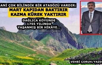 Yüksekova Dağlıca Köyünde 1755 Yılında Yaşanmış...