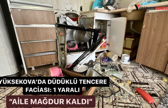 Yüksekova’da Bir Aile Faciadan Döndü, Bomba Gibi Patladı: 1 Yaralı