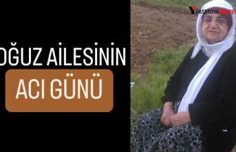 Oğuz Ailesinin Acı Günü