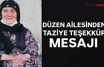 Düzen Ailesinden Taziye Teşekkür Mesajı