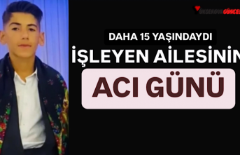 İşleyen Ailesinin Acı Günü