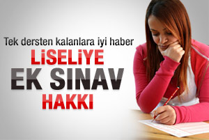 LİSELİYE EK SINAV HAKKI