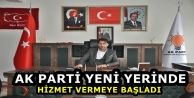 Ak Parti Yeni Yerinde Hizmet Vermeye Başladı