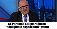 AK Parti’den Kılıçdaroğlu’na “dönüşümlü...