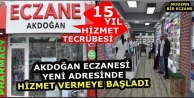  Akdoğan Eczanesi Yeni Adresinde Hizmet Vermeye Başladı