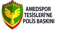 Amedspor Tesisleri'ne polis baskını