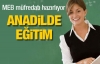 Anadilde eğitim geliyor