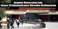 Anadolu Üniversitesi'nde İmzacı 20 Akademisyene...