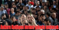 Ankara Katliamı birinci yılında anılacak