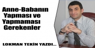 Anne-Babanın Yapması ve Yapmaması Gerekenler