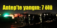 Antep’te yangın: 7 ölü