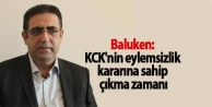 Baluken: KCK'nin eylemsizlik kararına sahip çıkma...