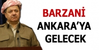 Barzani Ankara’ya gelecek