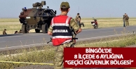 Bingöl’de 8 ilçede 6 aylığına “Geçici Güvenlik...