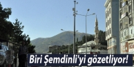 Biri Şemdinli'yi gözetliyor!