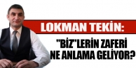 “Biz“lerin zaferi ne anlama geliyor?