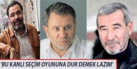 'Bu kanlı seçim oyununa dur demek lazım'