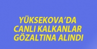 Canlı Kalkanlar Gözaltına Alındı