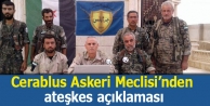 Cerablus Askeri Meclisi’nden ateşkes açıklaması