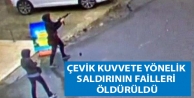 Çevik kuvvete yönelik saldırının failleri öldürüldü