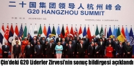 Çin’deki G20 Liderler Zirvesi’nin sonuç bildirgesi...