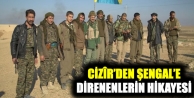 Cizîr’den Şengal’e direnenlerin hikayesi