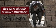 Cizre bize ne gösterdi? Ne yapmayı gerektiriyor?