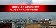 Cizre’de bir evde mahsur kalan 9 kişi hayatını...