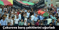 Çukurova barış şehitlerini uğurladı