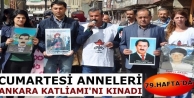 Cumartesi Anneleri Ankara katliamı'nı kınadı