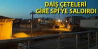 DAİŞ çeteleri Girê Spî'ye saldırdı