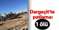 Dargeçit’te patlama