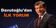 Davutoğlu'dan ilk yorum