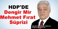 Dengir Mir Mehmet Fırat aday oluyor!