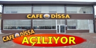 Cafe Dissa bugün açılıyor