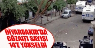 Diyarbakır’da gözaltı sayısı 14’e yükseldi