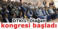 DTK 1. Olağan kongresi başladı